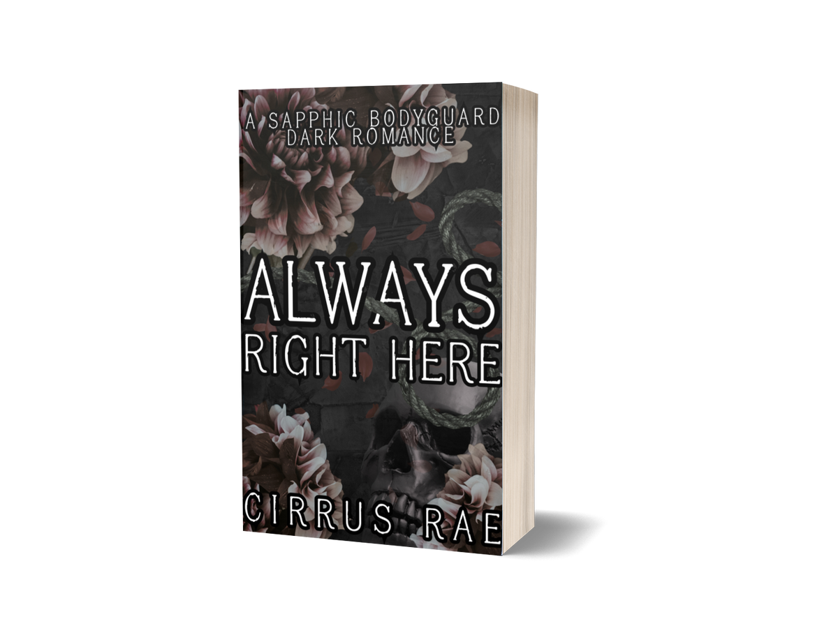 Signed Always Right Here Paperback
