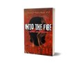 Signed Into the Fire Paperback